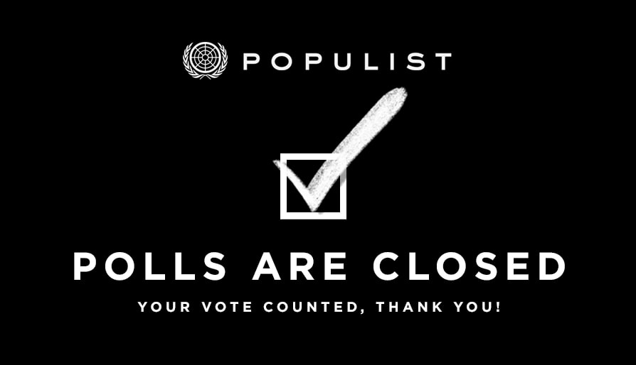 POPULIST 2018: THE POLLS ARE CLOSED