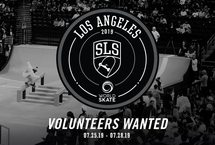 STREET LEAGUE NEEDS VOLUNTEERS TO WORK AT THIS YEAR'S LOS ANGELES STOP