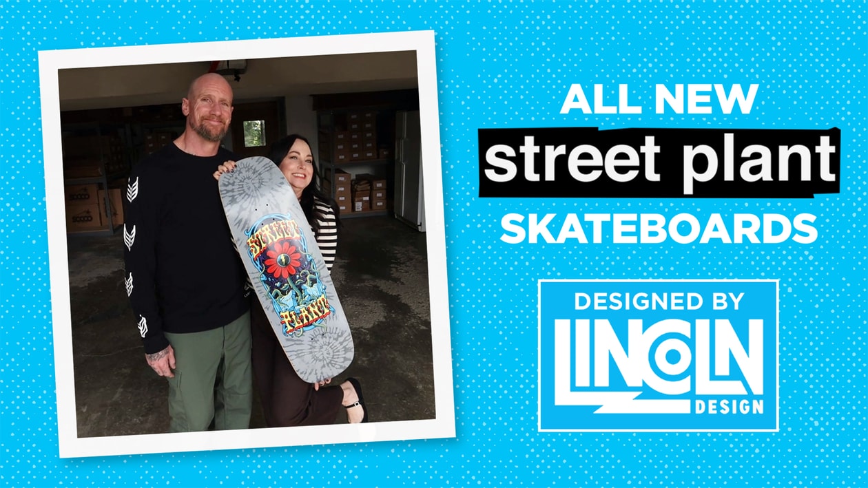 New Street Plant Skateboards by Lincoln Design Co.