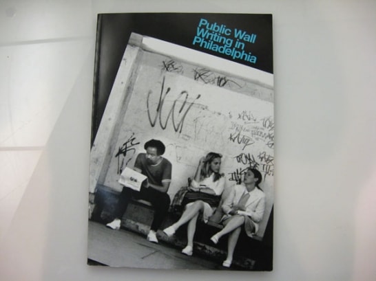 Public Wall Writing in Philadelphia