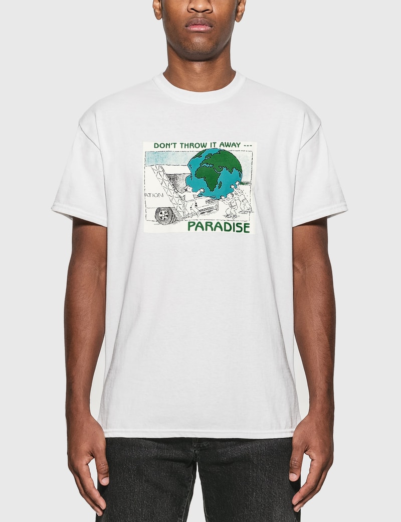 Image of Paradise NYC Don't Throw It Away T-Shirt