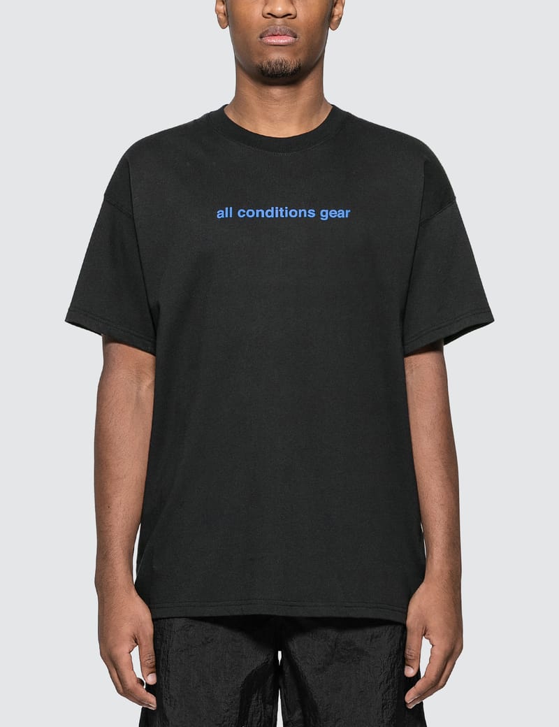 all conditions gear t shirt