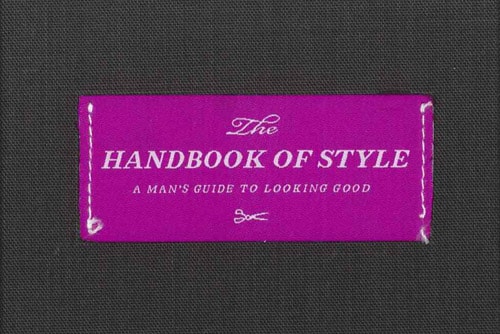 Esquire's The Handbook of Style - A Man's Guide to Looking Good