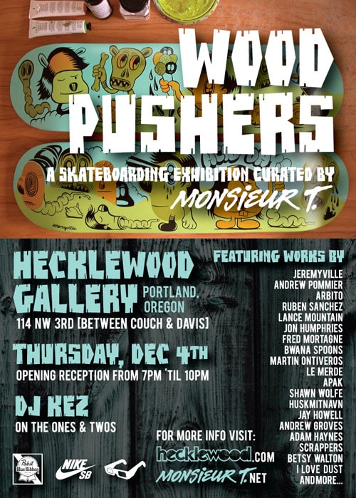Monsieur T. presents "Wood Pushers" Exhibition
