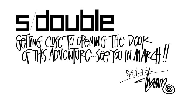 S/DOUBLE Opening Announcement 