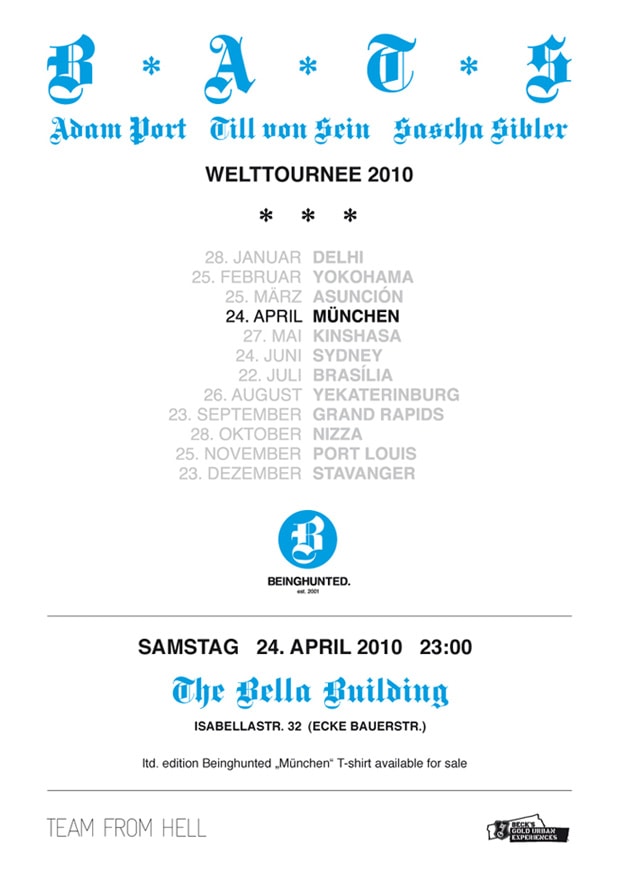 BEINGHUNTED. presents B * A * T * S 2010 World Tour