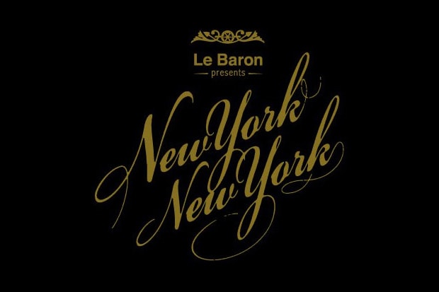 Le Baron presents New York New York with DJ Clark Kent