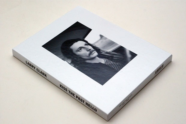 Larry Clark "Kiss the Past Hello" Book