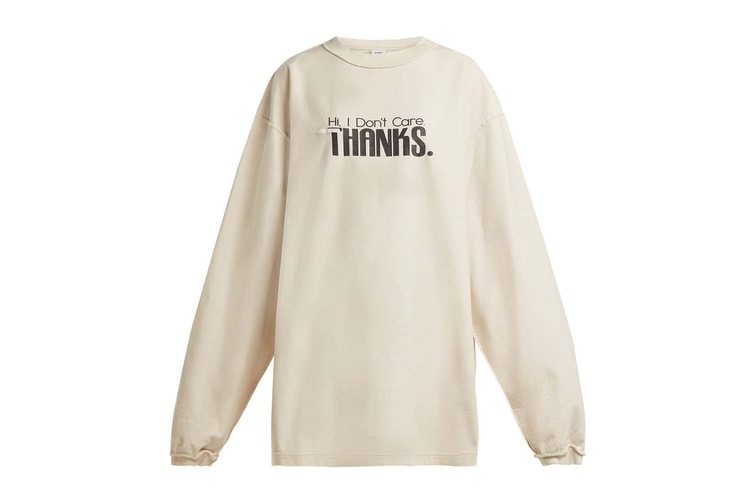 This Vetements Sweatshirt Says What We’re All Thinking