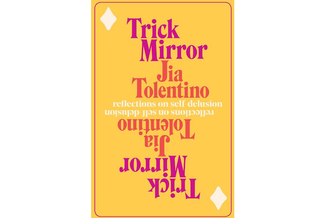 Trick Mirror Reflections on Self Delusion Jia Tolentino They Could Have Named Her Anything Stephanie Jimenez A Pure Heart Rajia Hassib The Yellow House Sarah M. Broom Love Lives Here Story of Thriving in a Transgender Family Amanda Jetté Knox  