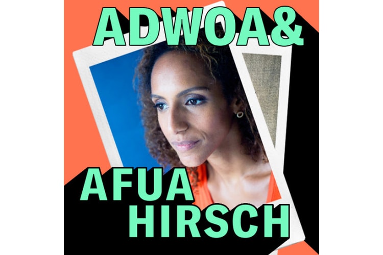 Afua Hirsch Joins Adwoa Aboah in the Latest Episode of the 'Gurls Talk' Podcast