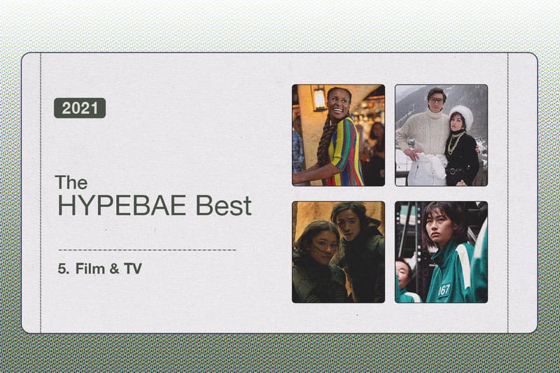The HYPEBAE Best: All the Movies and TV Shows We Loved in 2021