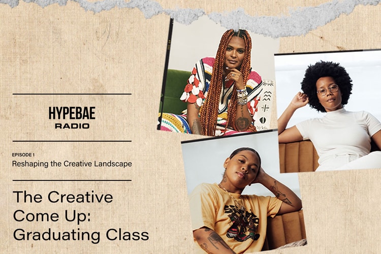 HYPEBAE Radio Examines How To Create Meaningful, Authentic Art in New Podcast Episode