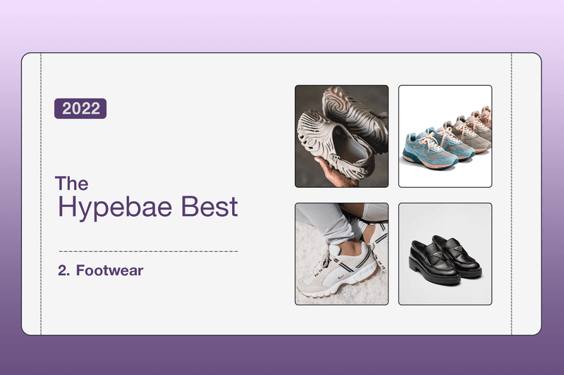 The Hypebae Best: The Top 10 Sneakers and Shoes of 2022