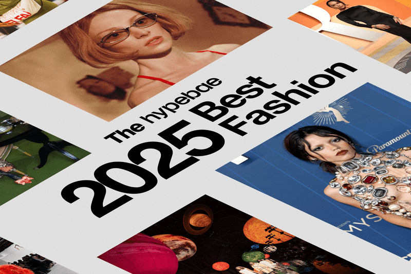 The Hypebae Best: Top Fashion Brands, Runway Moments and Viral Items of 2025