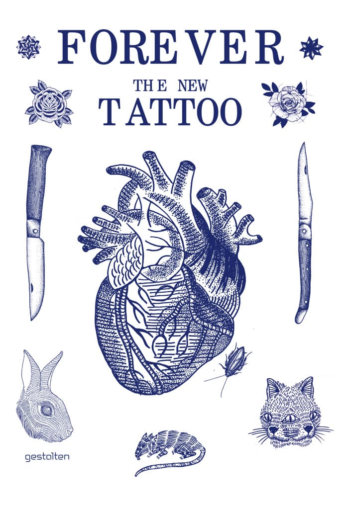 知名藝術書籍出版商 Gestalten 發行 《Forever: The New Tattoo》文化藝術書