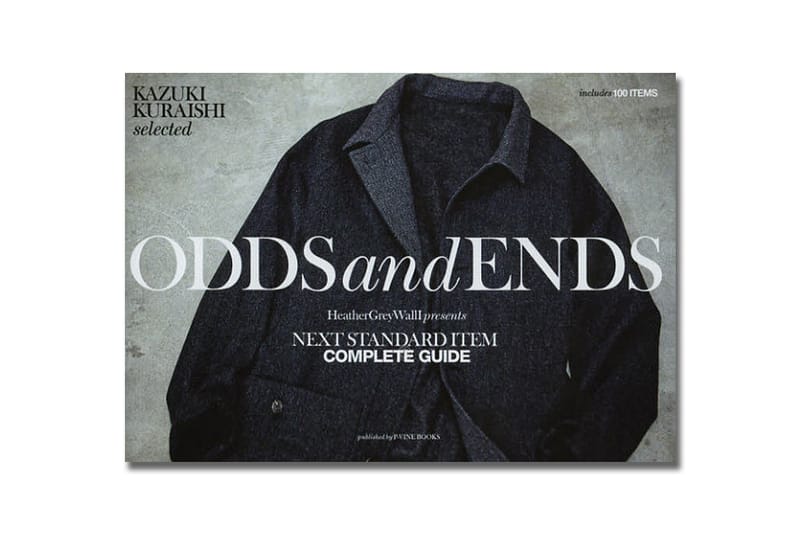 ODDS and ENDS - 設計師倉石一樹 Kazuki Kuraishi 精選完美單品大全