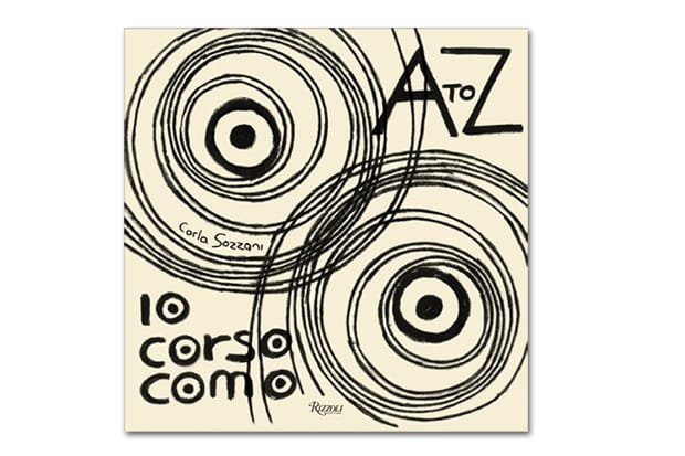 Rizzoli 推出 《10 Corso Como: A to Z Book》 一書