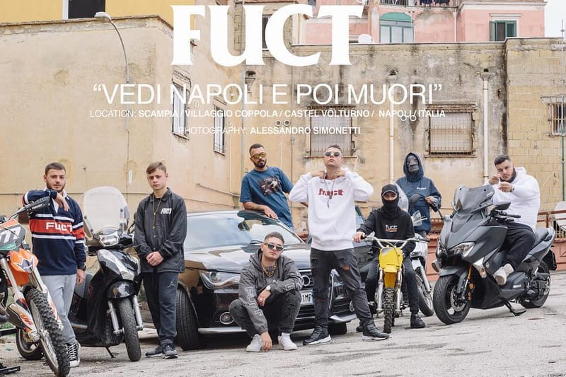 黑幫街潮 - FUCT「VEDI NAPOLI E POI MUORI」發售在即