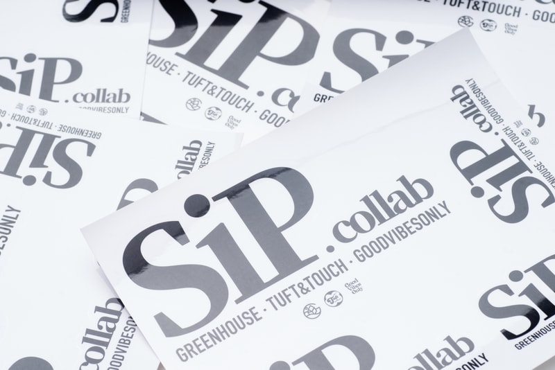 GoodVibesOnly x GREEN HOUSE x TUFT & TOUCH 开启三方联名「SiP.collab」