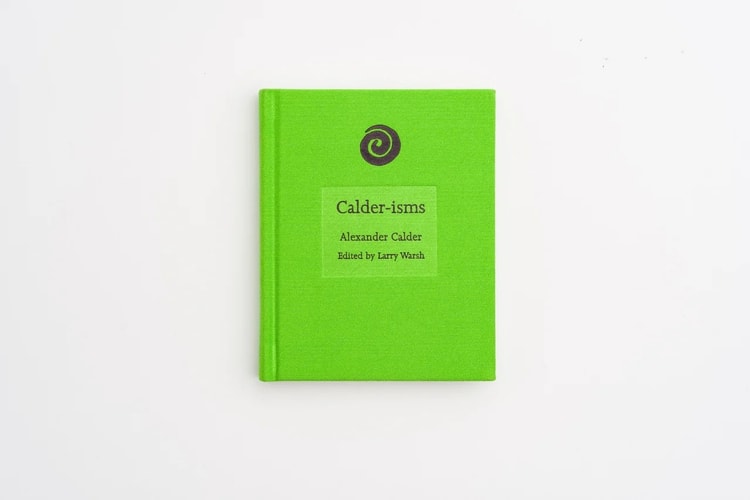 Alexander Calders Worte in neuem Buch von No More Rulers gesammelt