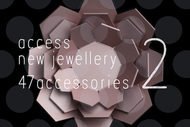 大和職人文化！「47 accessories 2-47 都道府縣 accessories 展-」澀谷開催