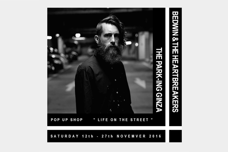 THE PARK･ING GINZA 最新 BEDWIN & THE HEARTBREAKERS 別注「Life On The Street」主題系列