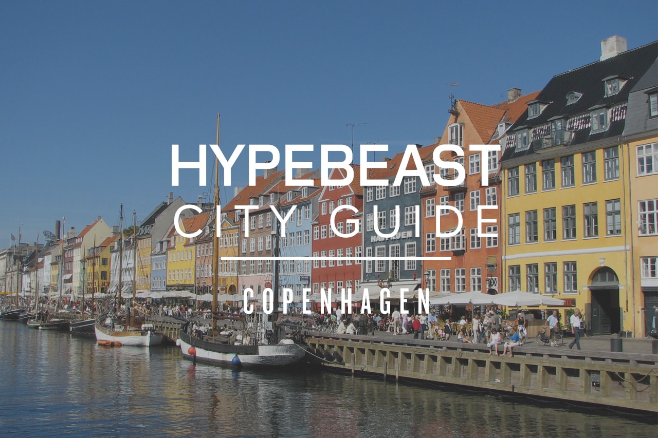 HYPEBEAST City Guide：哥本哈根地市指南