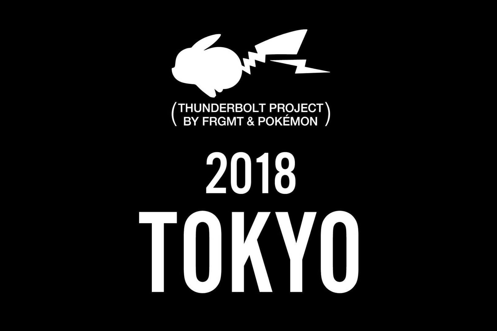 fragment design & Pokémon「THUNDERBOLT PROJECT」公告本年內登陸日本