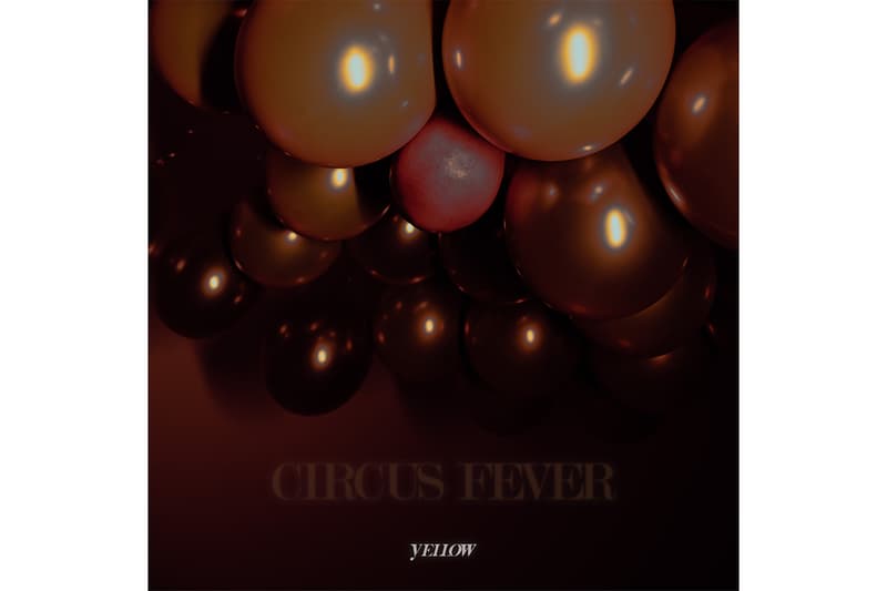 保持有機!YELLOW 全新 EP《馬戲團 CIRCUS FEVER》正式發佈