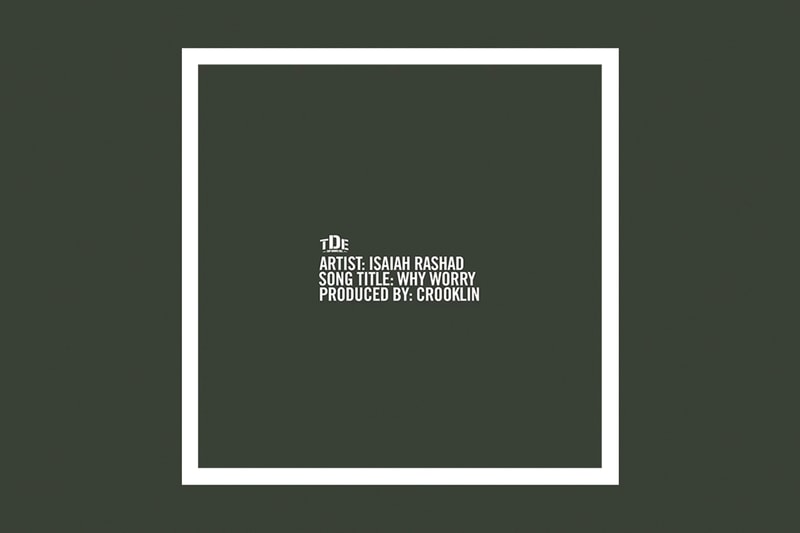 睽違四年 − 饒舌歌手 Isaiah Rashad 釋出全新單曲《Why Worry》