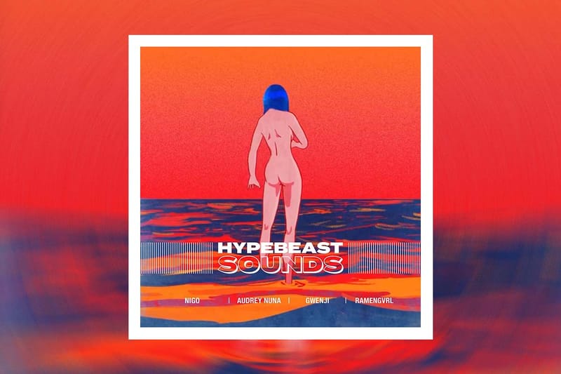 本週新歌播放清單 “HYPEBEAST SOUNDS” vol.08