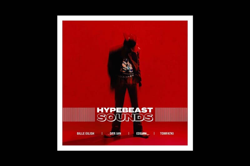 本週新歌播放清單 “HYPEBEAST SOUNDS” vol.25