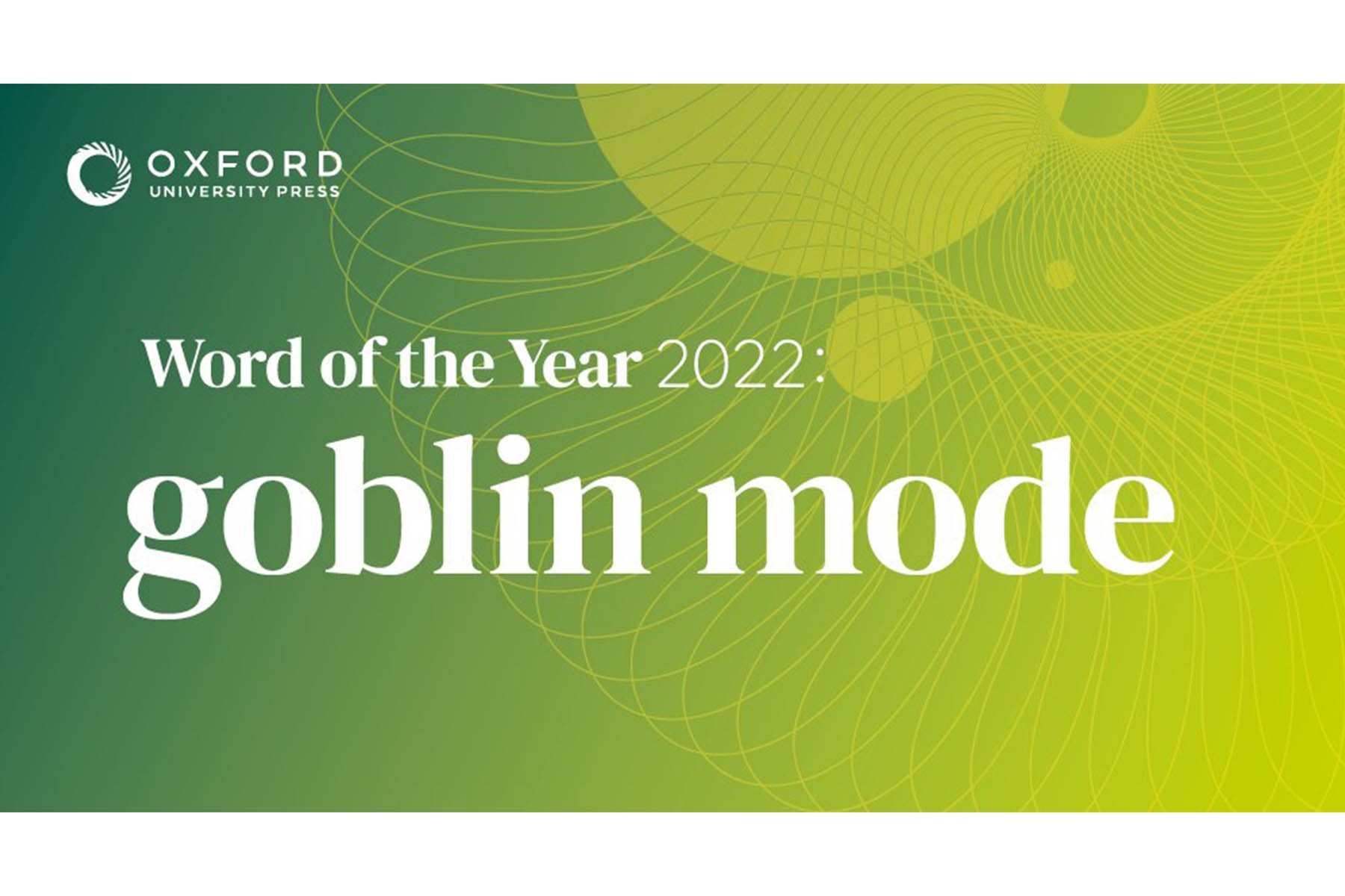 「Goblin mode」正式獲選成為牛津辭典 2022 年度代表字