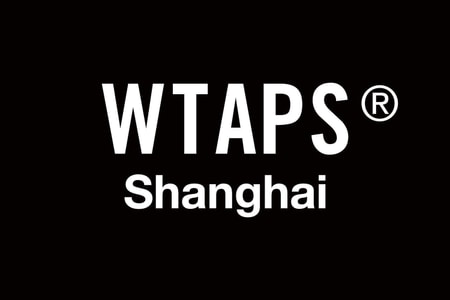 WTAPS 正式宣佈全新上海店舖開業情報
