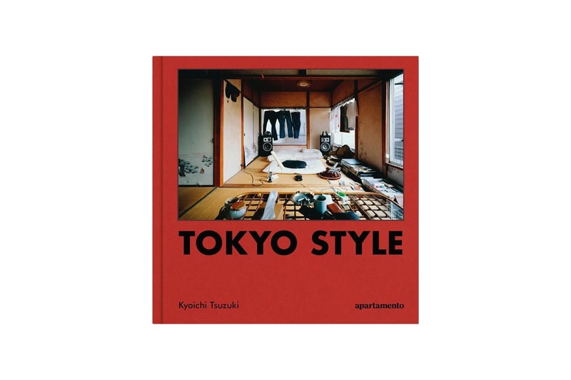 室內設計雜誌 Apartamento 攜手 Kyoichi Tsuzuki 推出全新攝影書籍《Tokyo Style》
