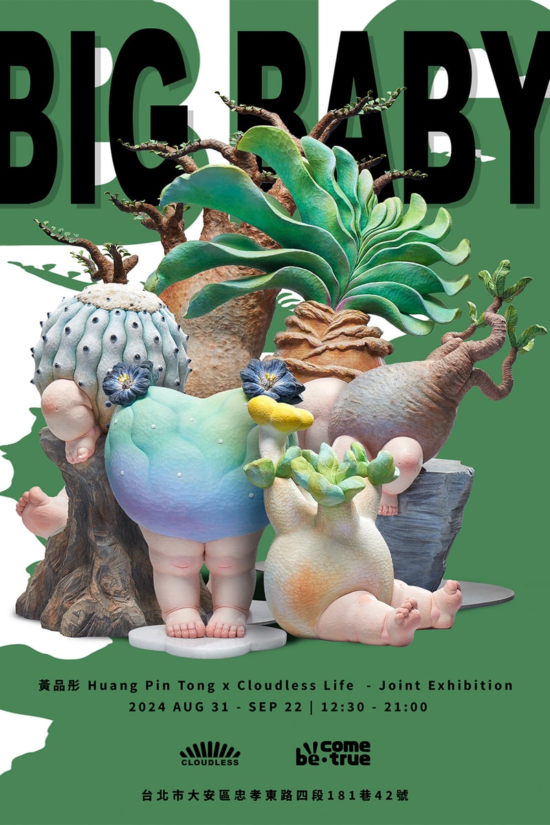藝術家黃品彤攜手塊根單位 Cloudless Life 打造「BIG BABY」特展