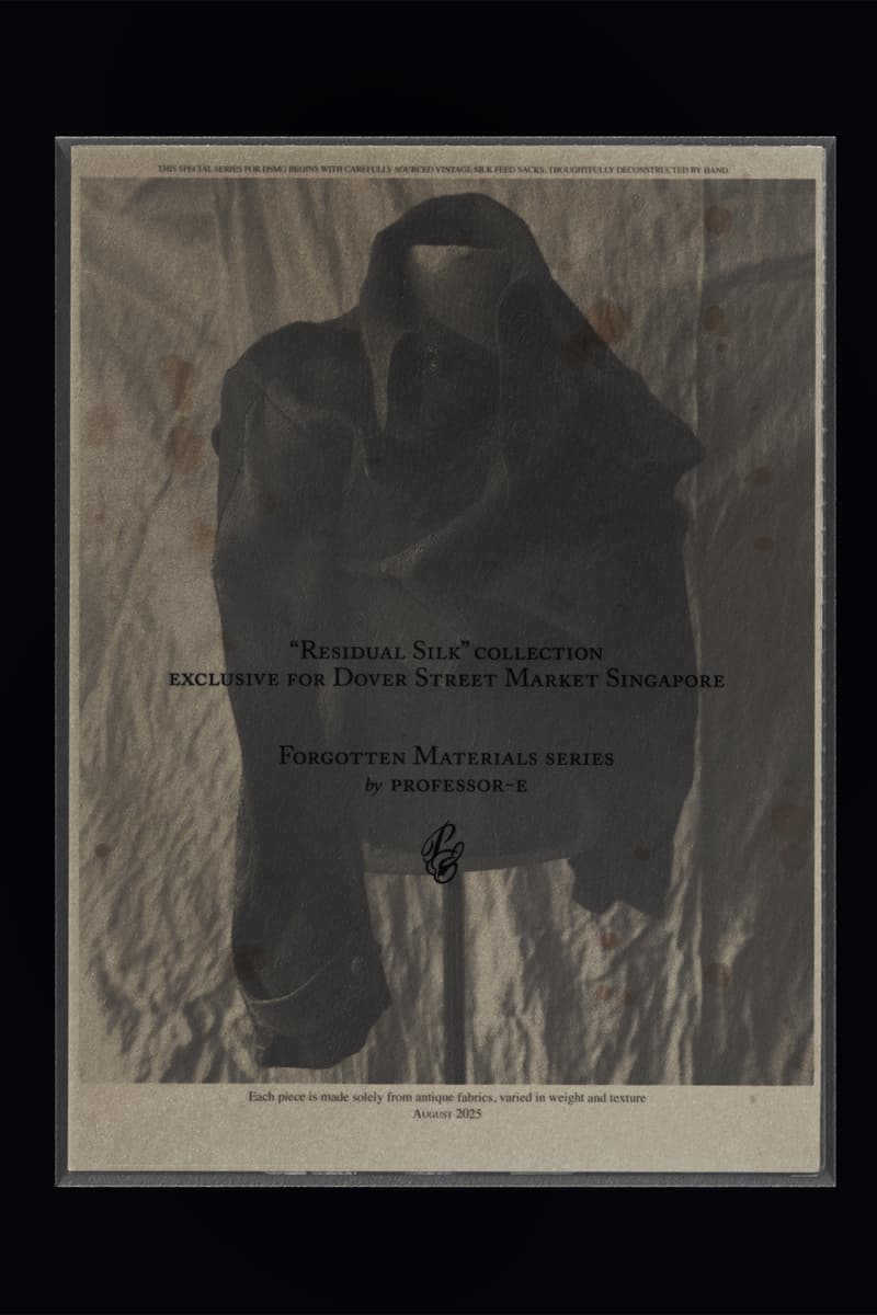 Professor.E 正式發表 Dover Street Market Singapore 限定系列「Residual Silk」