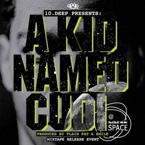 10.Deep Presents: A Kid Named Cudi Mixtape Release