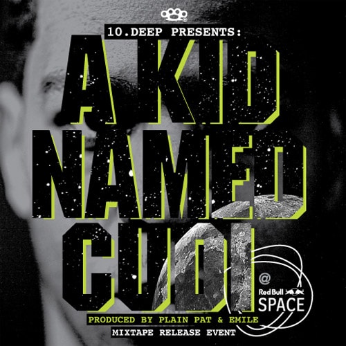 10.Deep Presents: A Kid Named Cudi Mixtape Release
