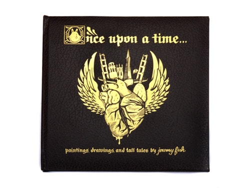 Jeremy Fish "Once Upon a Time" Book