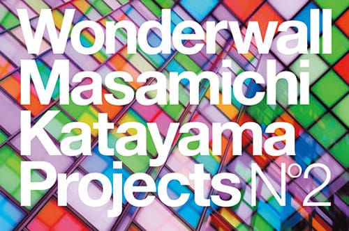 Wonderwall Masamichi Katayama Projects #2
