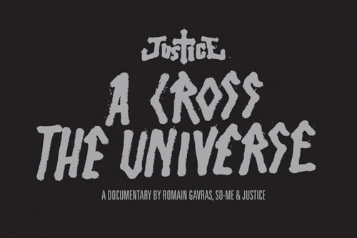 Justice A Cross the Universe Documentary