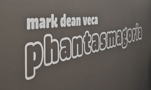 Mark Dean Veca | Phantasmagoria Exhibition Recap