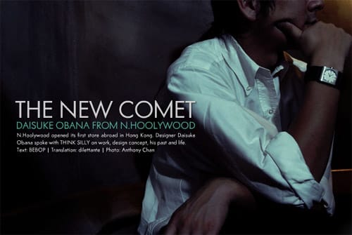 Daisuke Obana of N.Hoolywood Interview with THINK SILLY