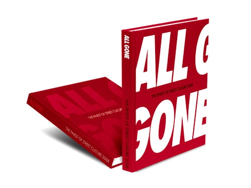 "All Gone" - The Finest of Street Culture 2008