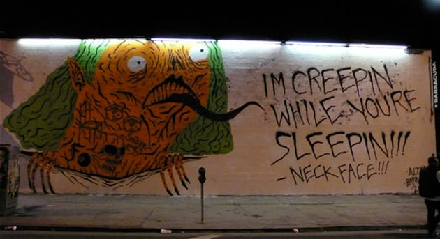 Neck Face "I'm Creepin While You're Sleepin!!!"