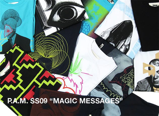 PAM 2009 Spring/Summer "Magic Messages" Collection
