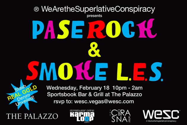 WeSC present Pase Rock & Smoke L.E.S at The Palazzo