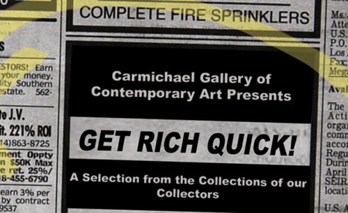 Get Rich Quick! Group Exhibition Hollywood